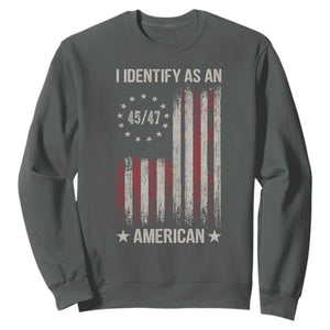 Trump Support Sweatshirt 45 47 I Identify As An American TS09 Dark Heather Print Your Wear
