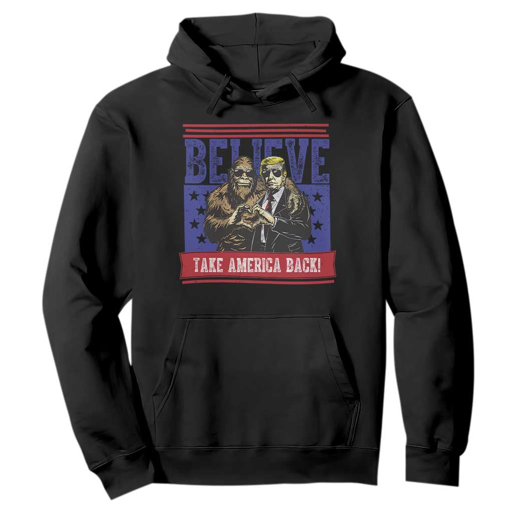Funny Believe Bigfoot Trump Hoodie Take America Back TS09 Black Print Your Wear