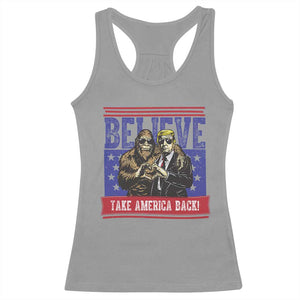 Funny Believe Bigfoot Trump Racerback Tank Top Take America Back TS09 Sport Gray Print Your Wear