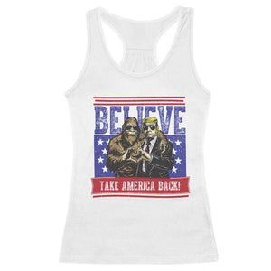 Funny Believe Bigfoot Trump Racerback Tank Top Take America Back TS09 White Print Your Wear