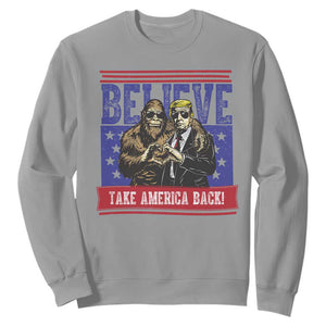 Funny Believe Bigfoot Trump Sweatshirt Take America Back TS09 Sport Gray Print Your Wear