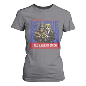 Funny Believe Bigfoot Trump T Shirt For Women Take America Back TS09 Charcoal Print Your Wear