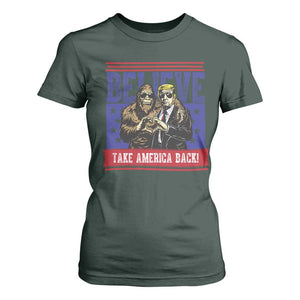 Funny Believe Bigfoot Trump T Shirt For Women Take America Back TS09 Dark Forest Green Print Your Wear