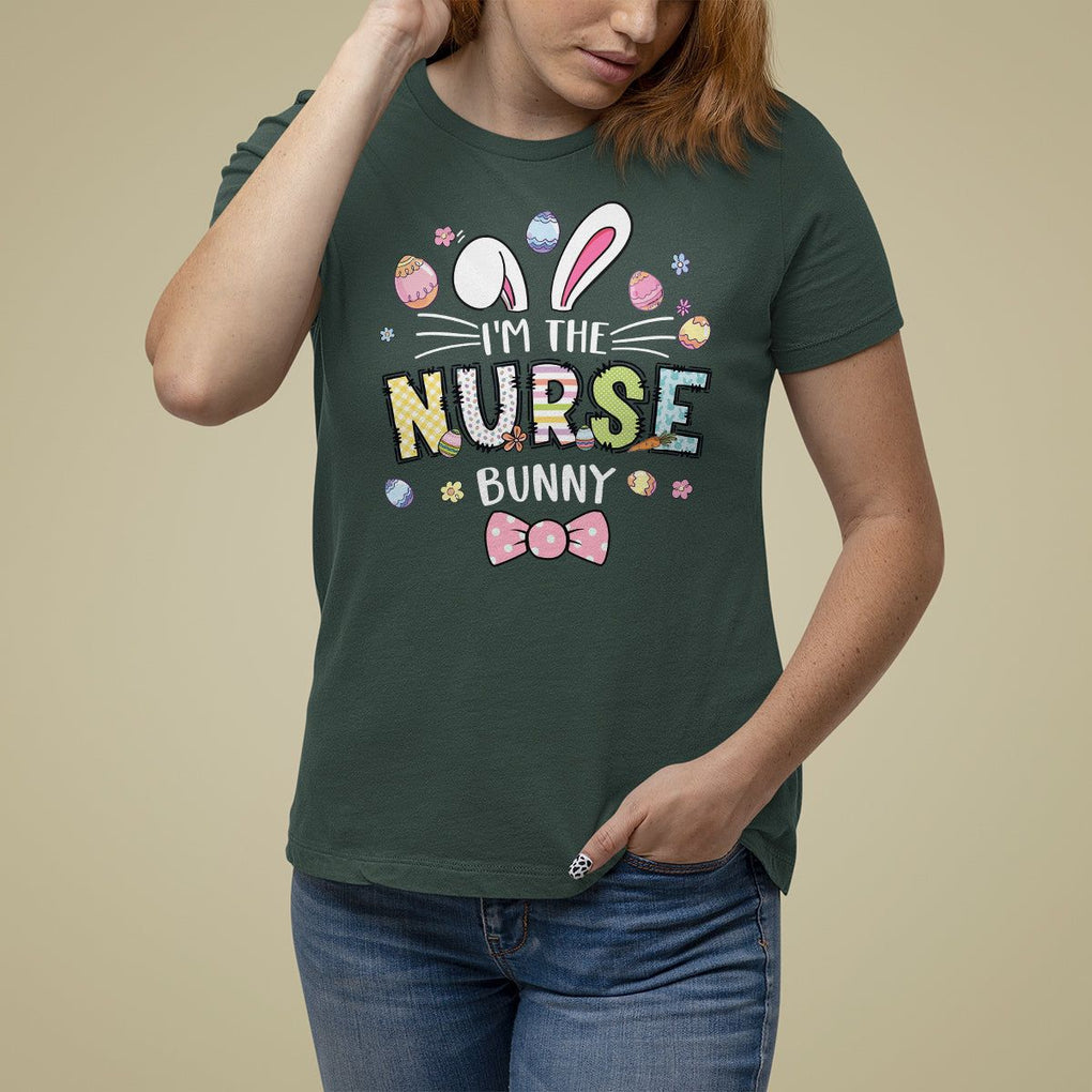 Easter Day T Shirt For Women I'm The Nurse Bunny Nursing TS09 Dark Forest Green Printyourwear