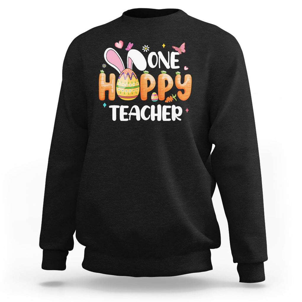 Easter Day Cute One Hoppy Teacher Bunny Carrot Sweatshirt TS09 Black Printyourwear