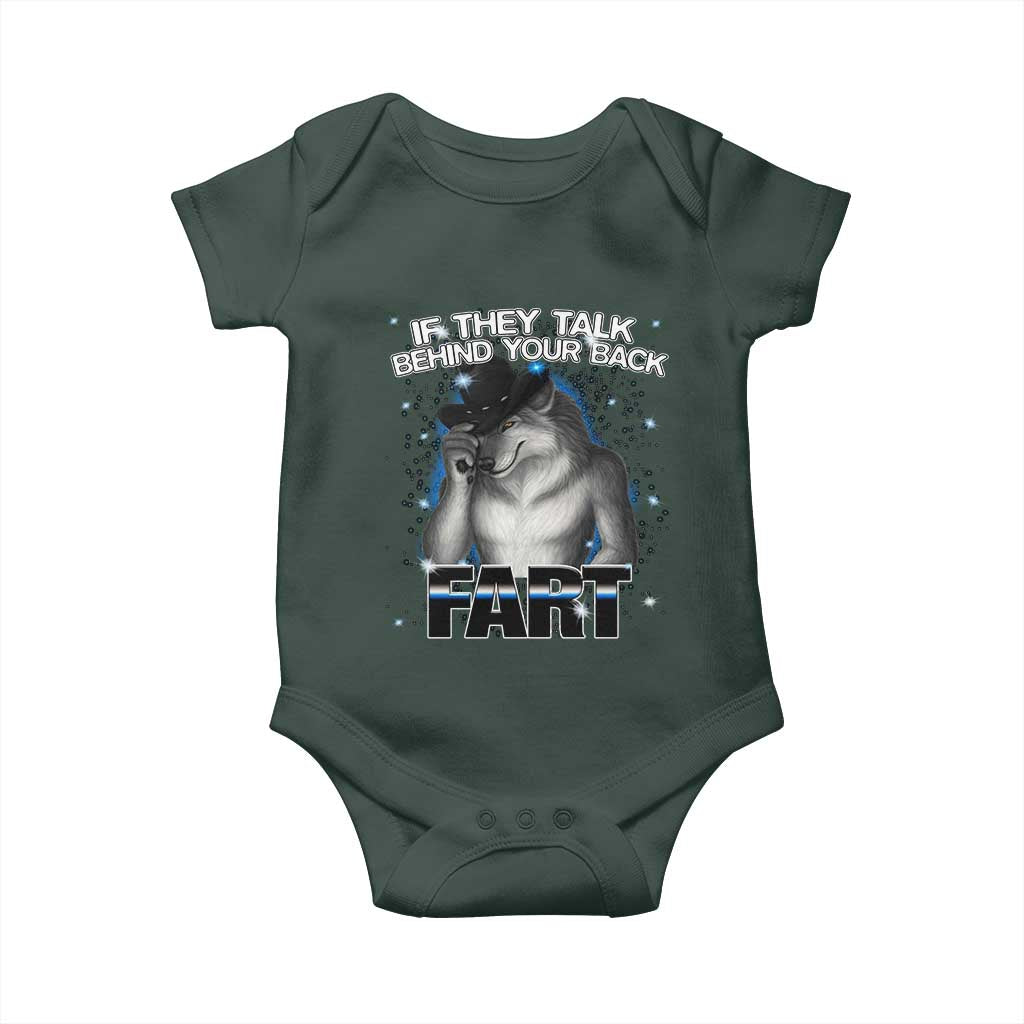 Funny Wolf Man If They Talk Behind Your Back Fart Baby Onesie TS09 Print Your Wear