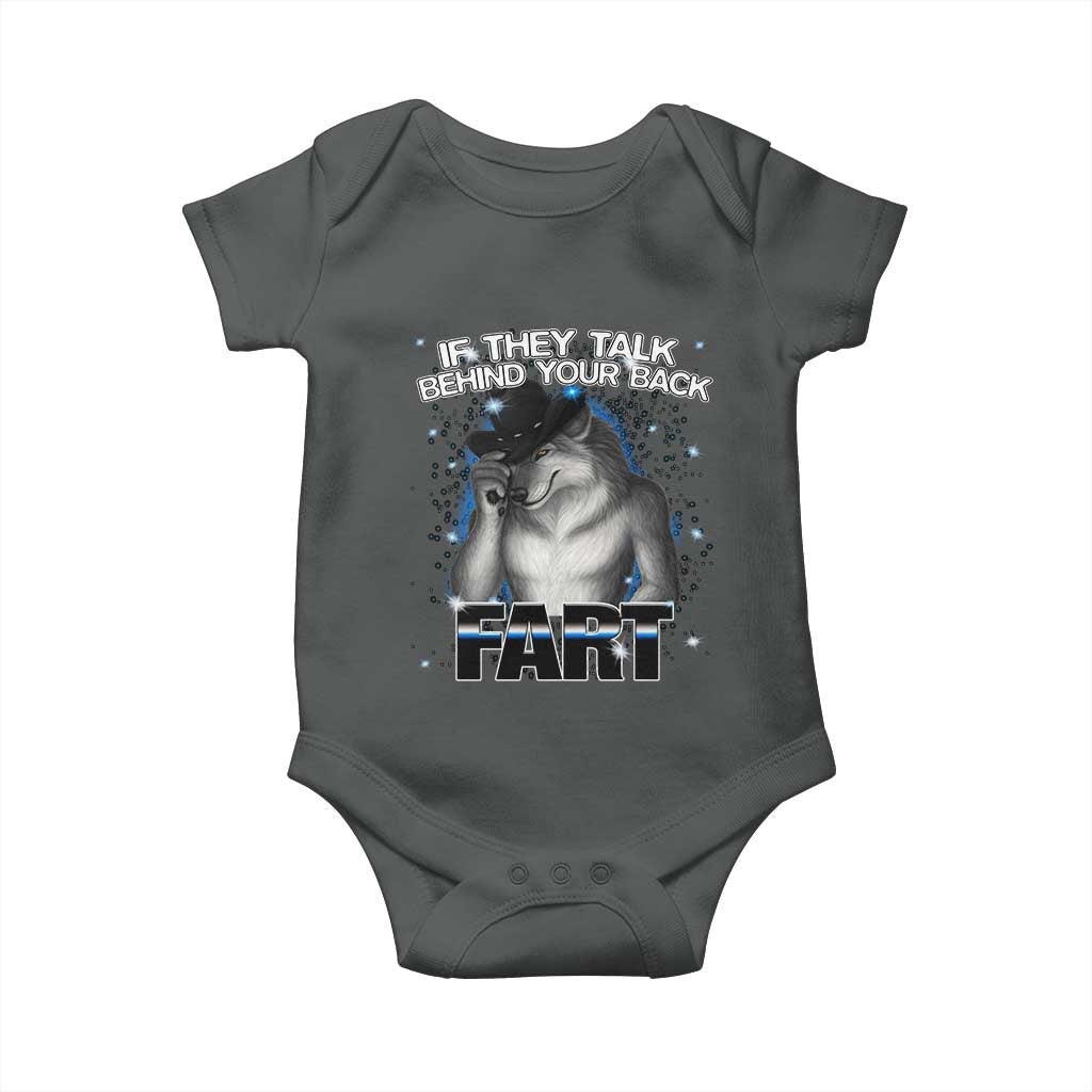Funny Wolf Man If They Talk Behind Your Back Fart Baby Onesie TS09 Dark Heather Print Your Wear