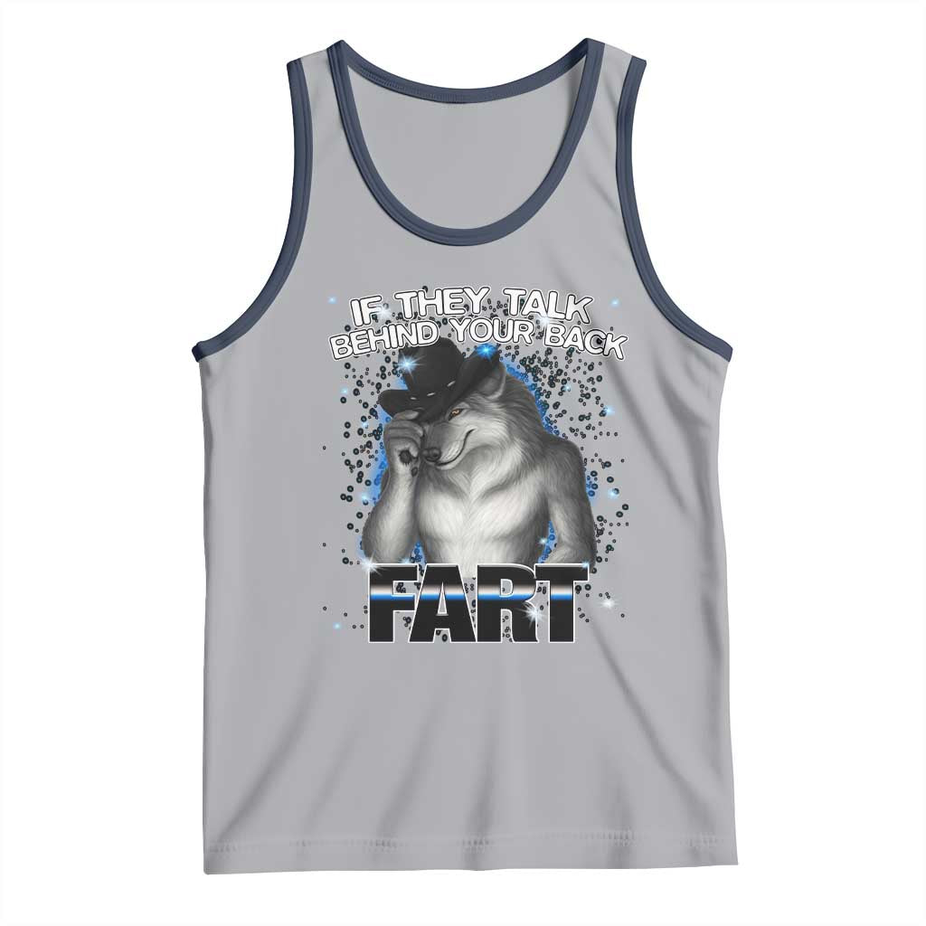 Funny Wolf Man If They Talk Behind Your Back Fart Tank Top TS09 Athletic Heather Navy Print Your Wear