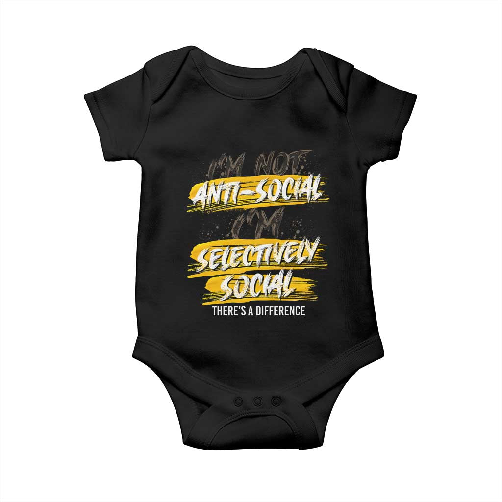 Funny Introvert Baby Onesie I'm Not Anti Social I'm Selectively Social TS09 Black Print Your Wear