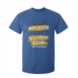 Funny Introvert T Shirt For Kid I'm Not Anti Social I'm Selectively Social TS09 Royal Blue Print Your Wear