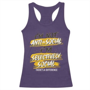 Funny Introvert Racerback Tank Top I'm Not Anti Social I'm Selectively Social TS09 Purple Print Your Wear