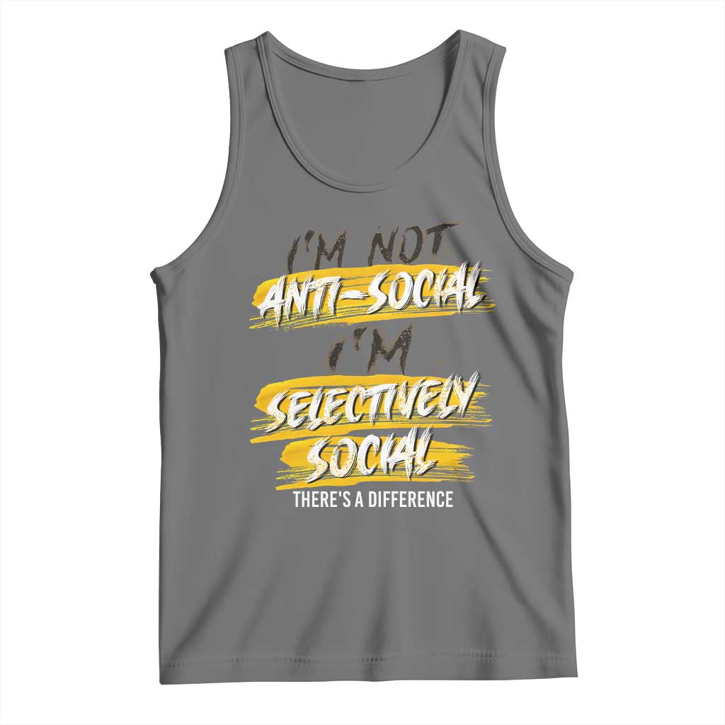 Funny Introvert Tank Top I'm Not Anti Social I'm Selectively Social TS09 Black Heather Print Your Wear