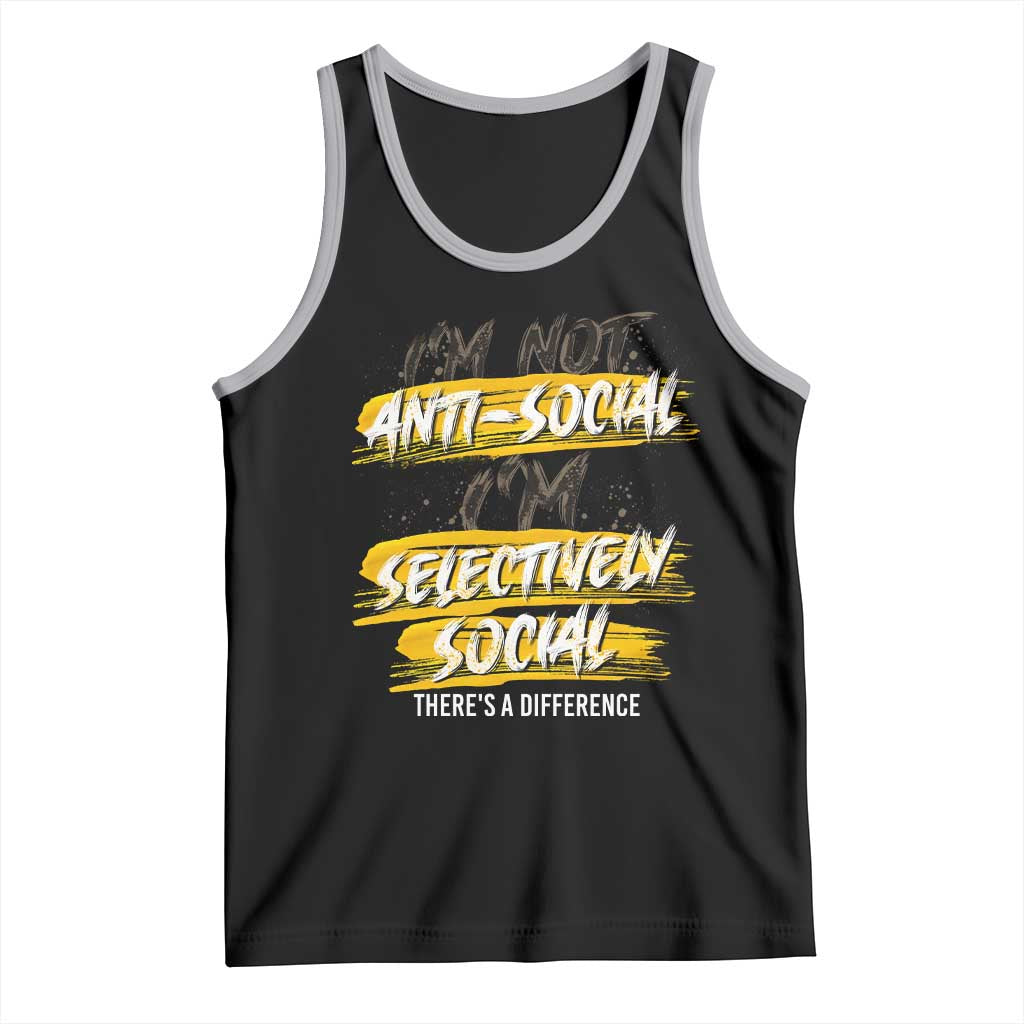 Funny Introvert Tank Top I'm Not Anti Social I'm Selectively Social TS09 Black Athletic Heather Print Your Wear