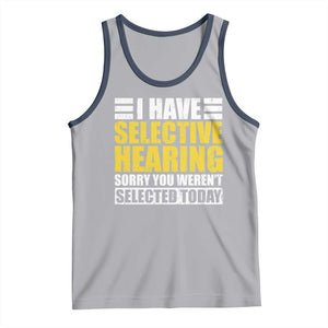 Funny Introvert Tank Top Selective Hearing Sorry TS09 Athletic Heather Navy Print Your Wear