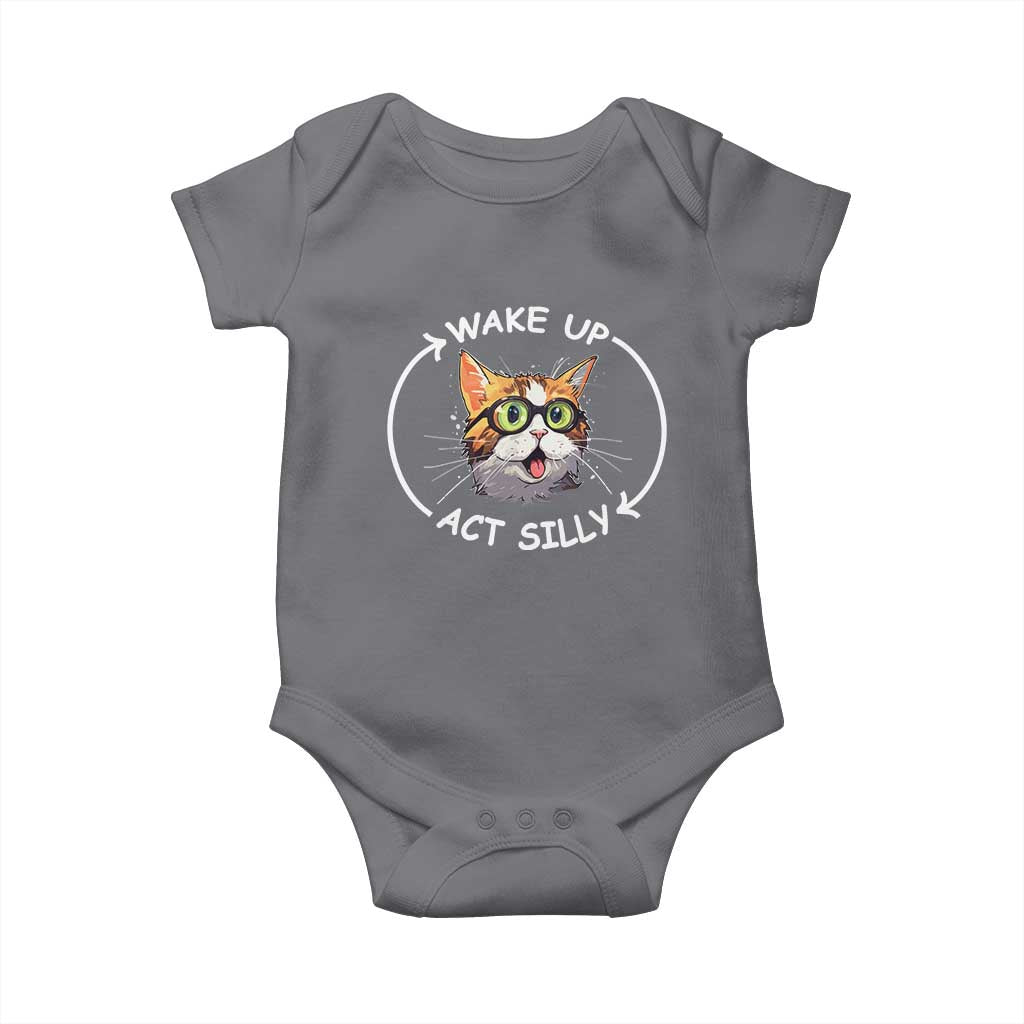 Funny Cat Meme Baby Onesie Wake Up Act Silly TS09 Charcoal Print Your Wear