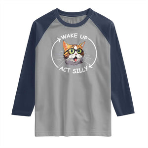Funny Cat Meme Raglan Shirt Wake Up Act Silly TS09 Sport Gray Navy Print Your Wear
