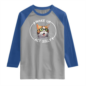 Funny Cat Meme Raglan Shirt Wake Up Act Silly TS09 Sport Gray Royal Print Your Wear