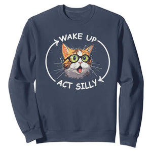 Funny Cat Meme Sweatshirt Wake Up Act Silly TS09 Navy Print Your Wear