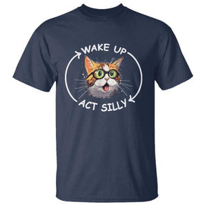 Funny Cat Meme T Shirt Wake Up Act Silly TS09 Navy Print Your Wear