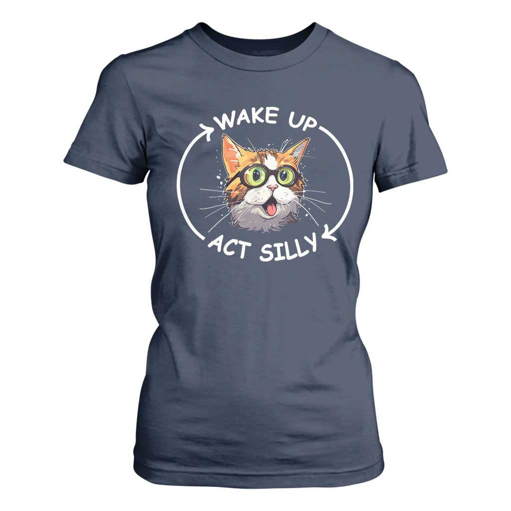 Funny Cat Meme T Shirt For Women Wake Up Act Silly TS09 Navy Print Your Wear