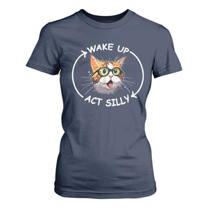 Funny Cat Meme T Shirt For Women Wake Up Act Silly TS09 Navy Print Your Wear