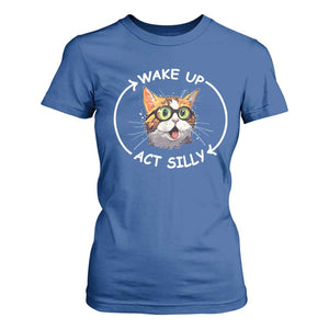 Funny Cat Meme T Shirt For Women Wake Up Act Silly TS09 Royal Blue Print Your Wear