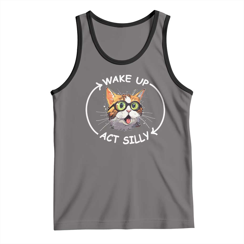 Funny Cat Meme Tank Top Wake Up Act Silly TS09 Deep Heather Black Print Your Wear