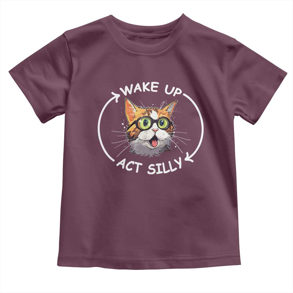 Funny Cat Meme Toddler T Shirt Wake Up Act Silly TS09 Maroon Print Your Wear