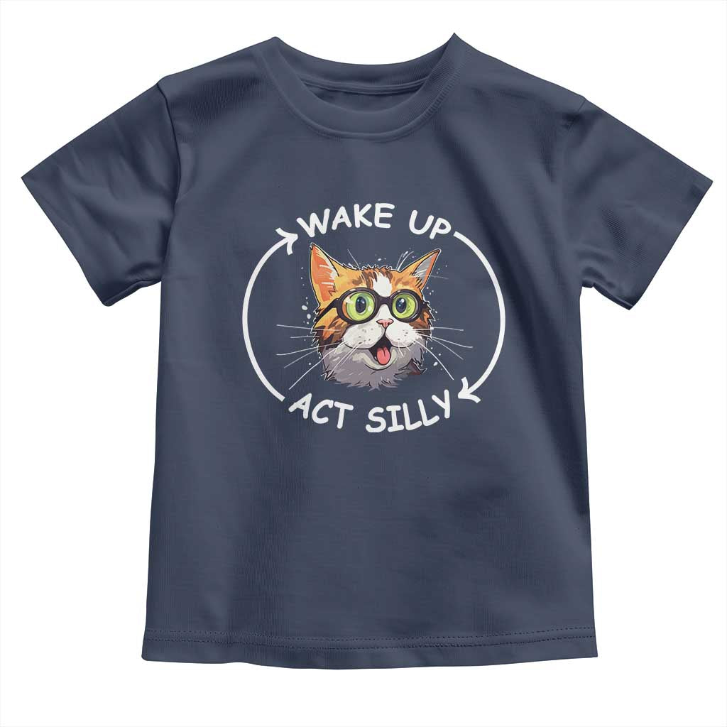 Funny Cat Meme Toddler T Shirt Wake Up Act Silly TS09 Navy Print Your Wear