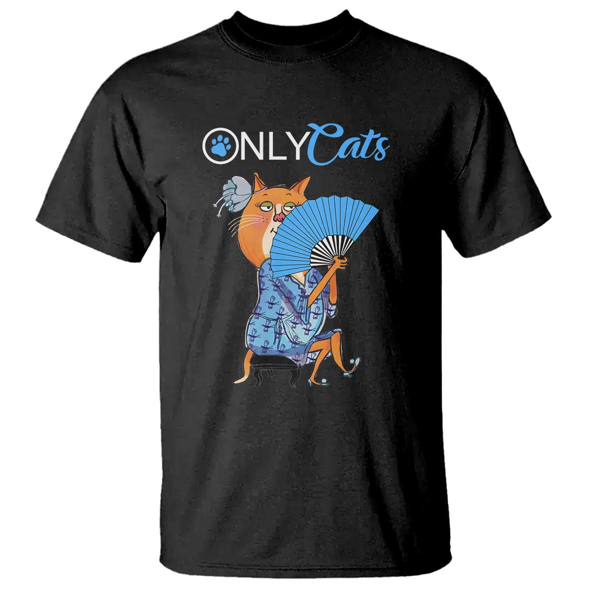 Funny Adult Joke Meme Only Cat T Shirt TS09 Black Print Your Wear