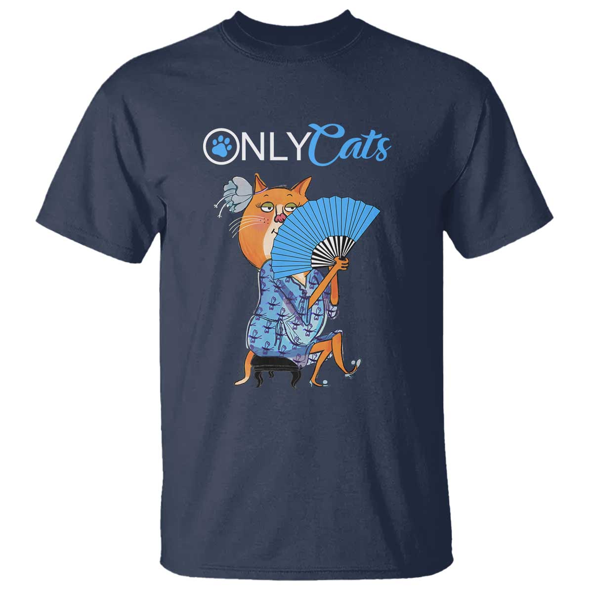 Funny Adult Joke Meme Only Cat T Shirt TS09 Navy Print Your Wear