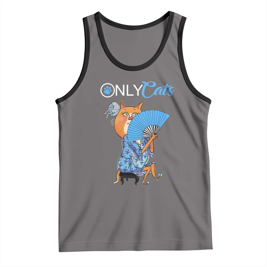 Funny Adult Joke Meme Only Cat Tank Top TS09 Deep Heather Black Print Your Wear