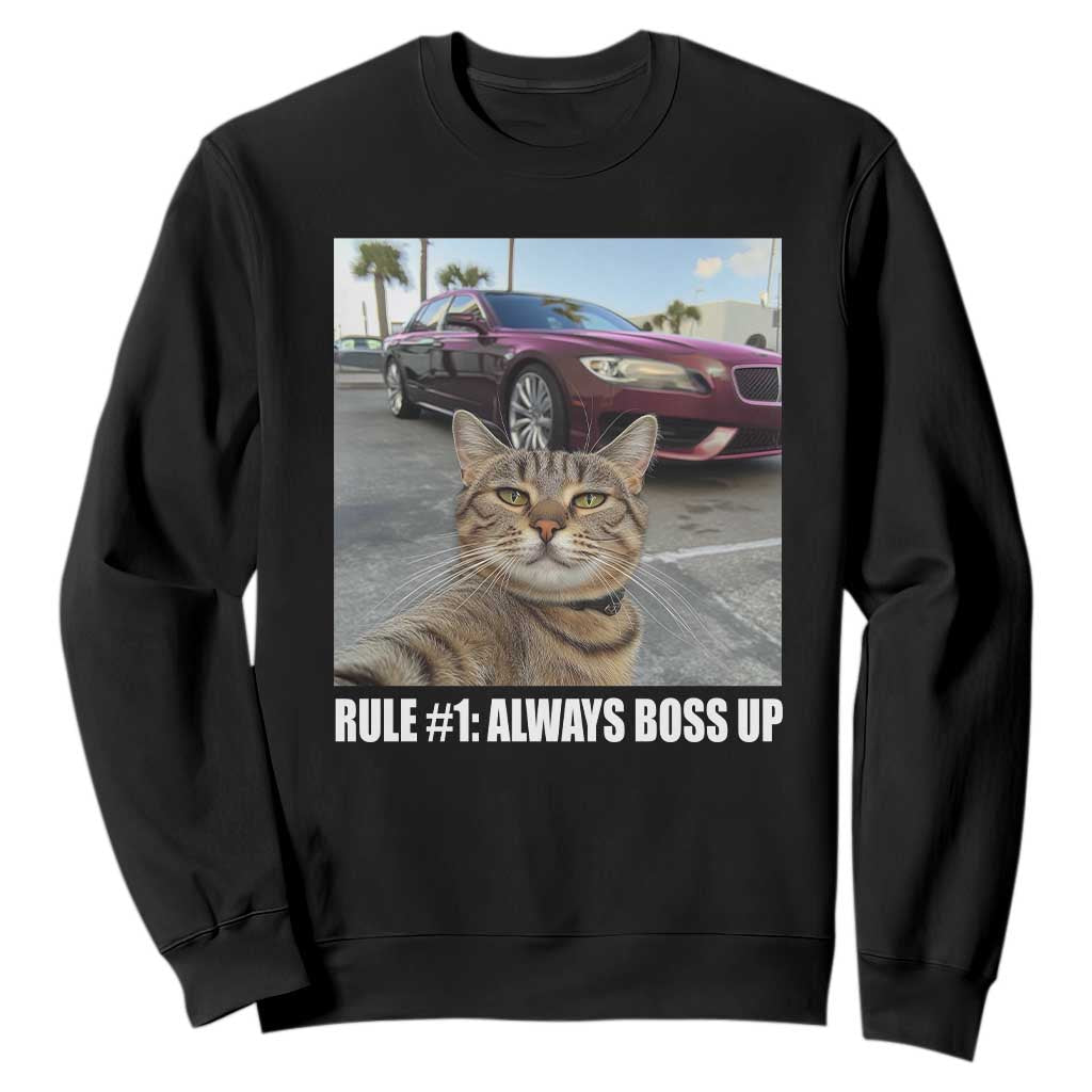 Funny Cat Meme Sweatshirt Rule No.1 Always Boss Up TS09 Black Print Your Wear