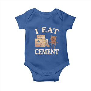 Funny Cat Meme Baby Onesie I Eat Cement TS09 Royal Blue Print Your Wear