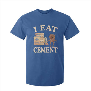 Funny Cat Meme T Shirt For Kid I Eat Cement TS09 Royal Blue Print Your Wear