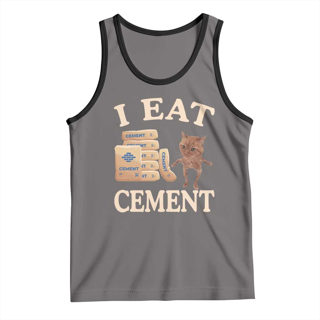 Funny Cat Meme Tank Top I Eat Cement TS09 Deep Heather Black Print Your Wear