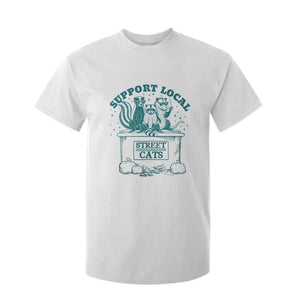 Funny Support Local Street Cat T Shirt For Kid Raccoon Opossum Skunk Garbage Crew TS09 White Print Your Wear