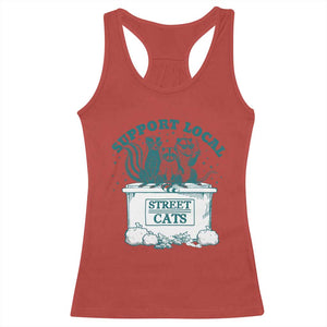 Funny Support Local Street Cat Racerback Tank Top Raccoon Opossum Skunk Garbage Crew TS09 Red Print Your Wear