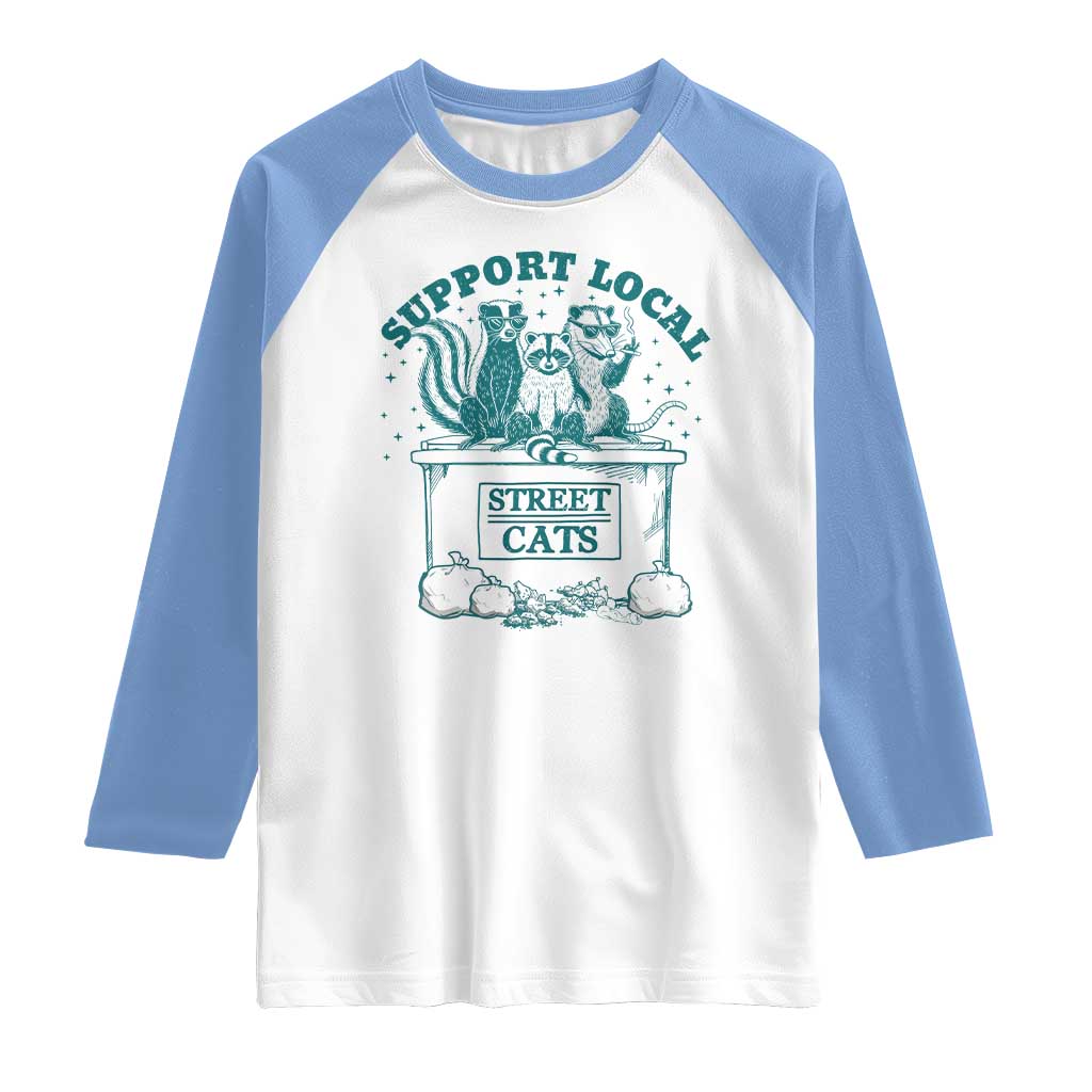 Funny Support Local Street Cat Raglan Shirt Raccoon Opossum Skunk Garbage Crew TS09 White Carolina Blue Print Your Wear