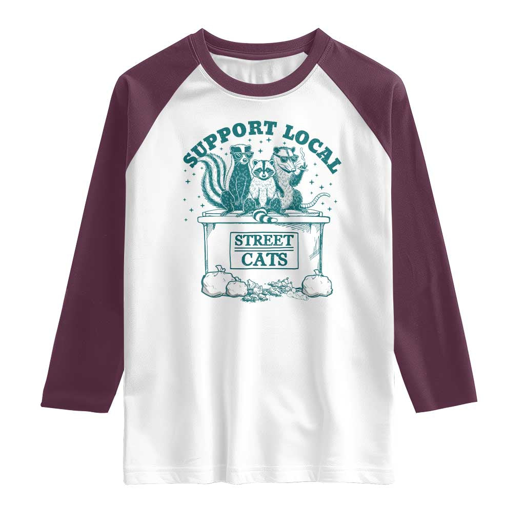 Funny Support Local Street Cat Raglan Shirt Raccoon Opossum Skunk Garbage Crew TS09 White Maroon Print Your Wear