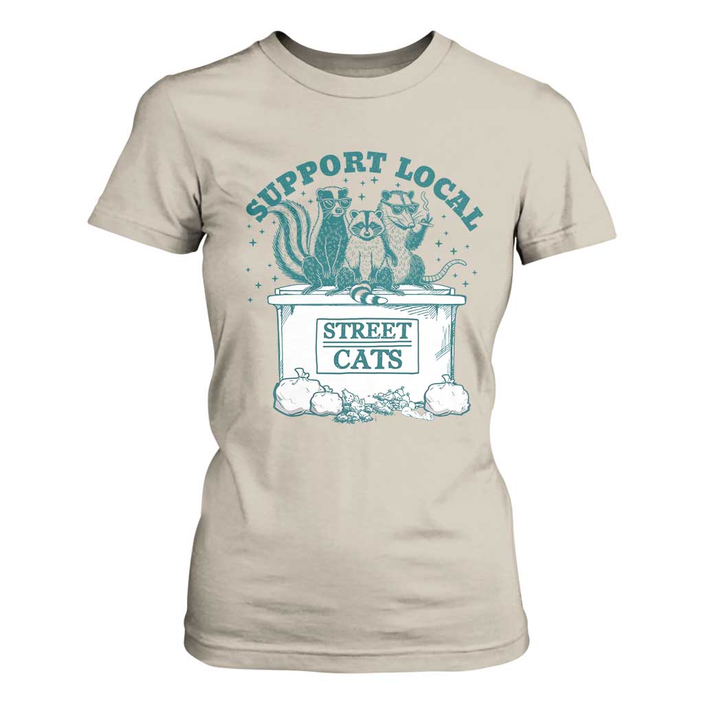 Funny Support Local Street Cat T Shirt For Women Raccoon Opossum Skunk Garbage Crew TS09 Sand Print Your Wear