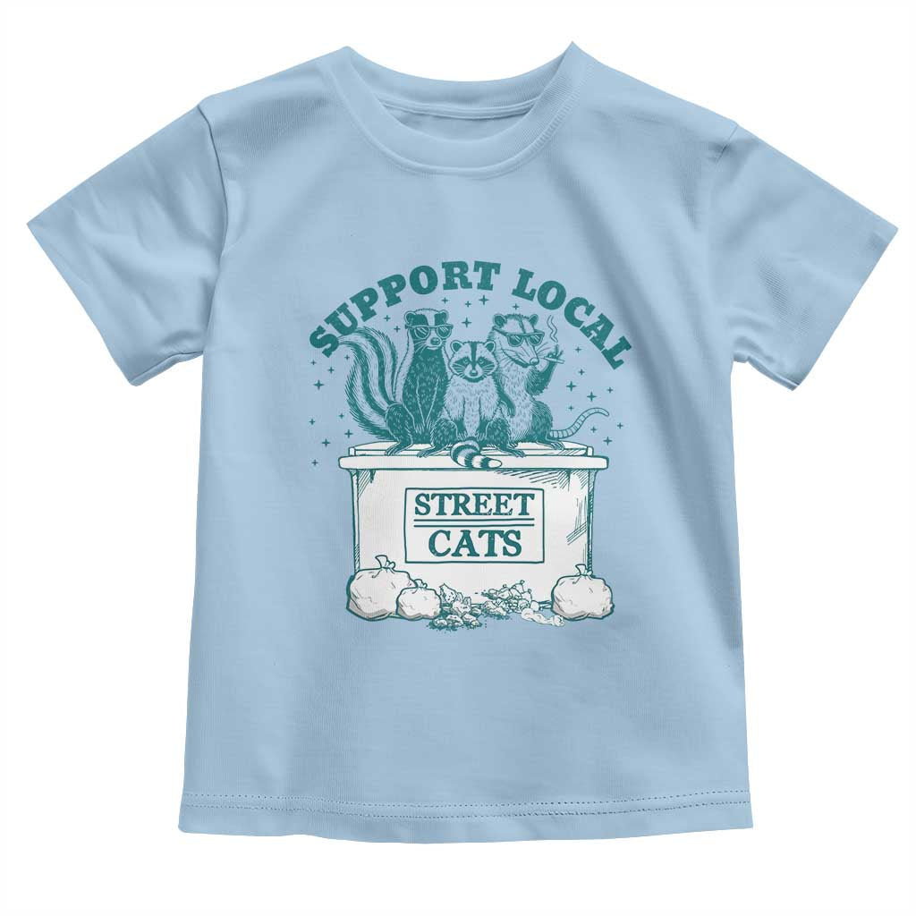 Funny Support Local Street Cat Toddler T Shirt Raccoon Opossum Skunk Garbage Crew TS09 Light Blue Print Your Wear