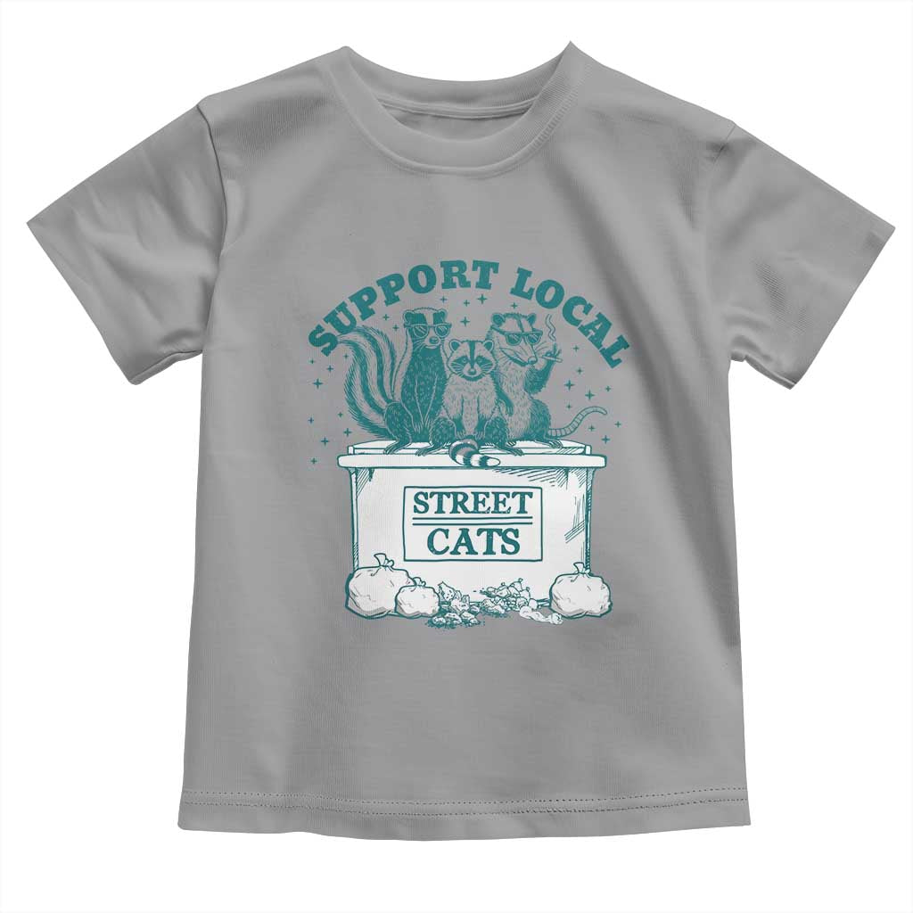 Funny Support Local Street Cat Toddler T Shirt Raccoon Opossum Skunk Garbage Crew TS09 Sport Gray Print Your Wear