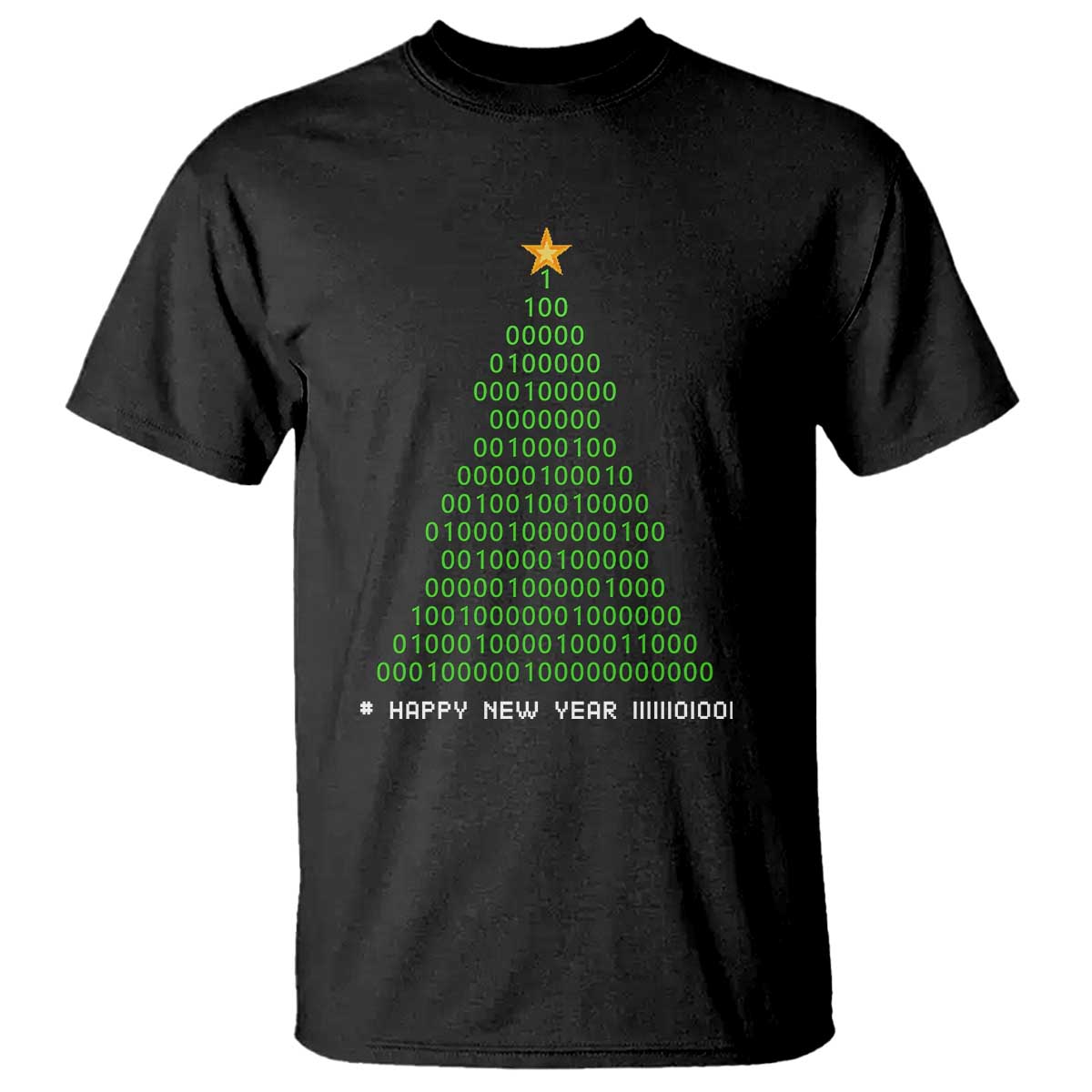 Funny Binary Christmas Tree T Shirt HAPPY NEW YEAR 11111101001 TS09 Black Print Your Wear