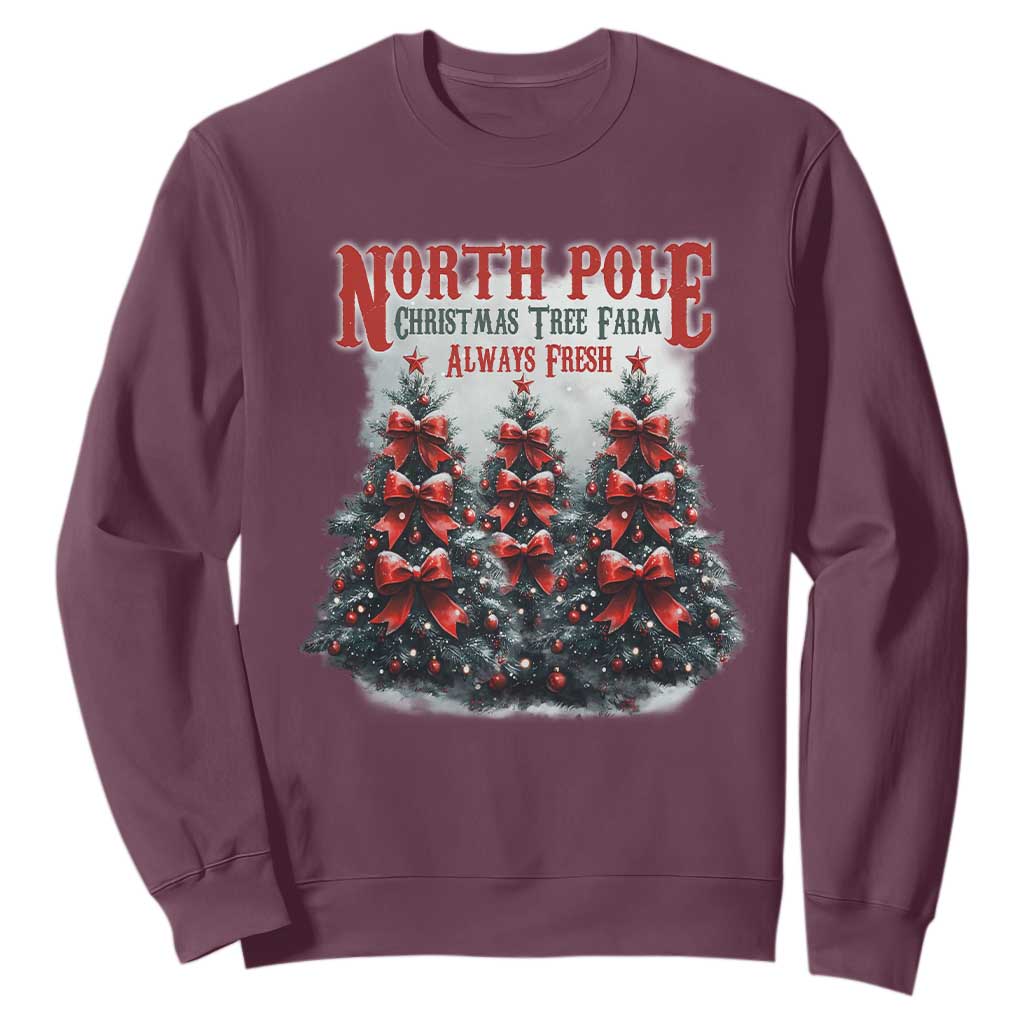 Xmas Coquette Sweatshirt North pole Christmas Tree Farm Always Fresh TS09 Maroon Print Your Wear