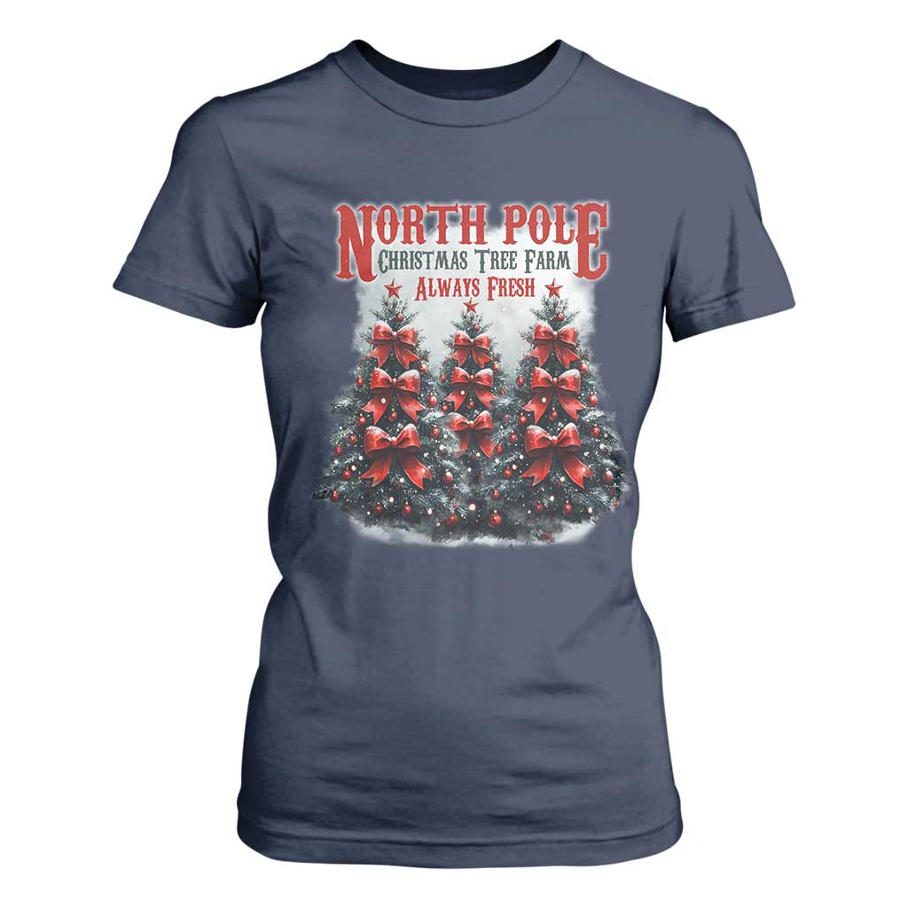 Xmas Coquette T Shirt For Women North pole Christmas Tree Farm Always Fresh TS09 Navy Print Your Wear
