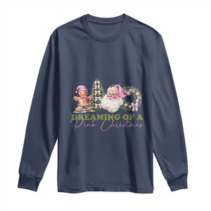 Dreaming Of A Pink Christmas Long Sleeve Shirt TS09 Navy Print Your Wear