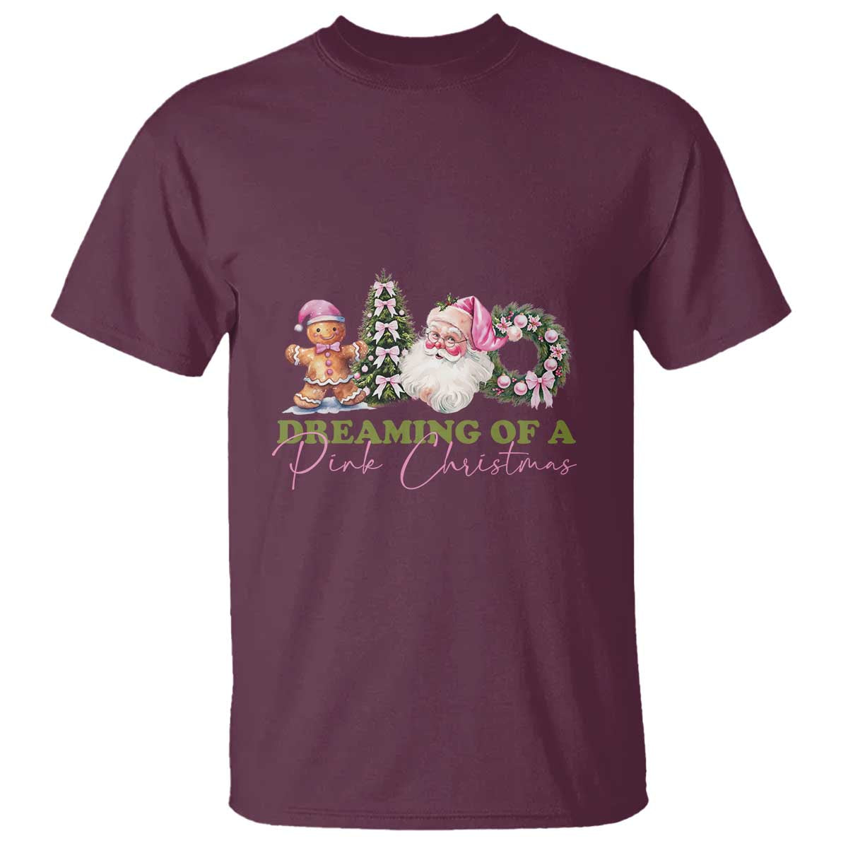Dreaming Of A Pink Christmas T Shirt TS09 Maroon Print Your Wear