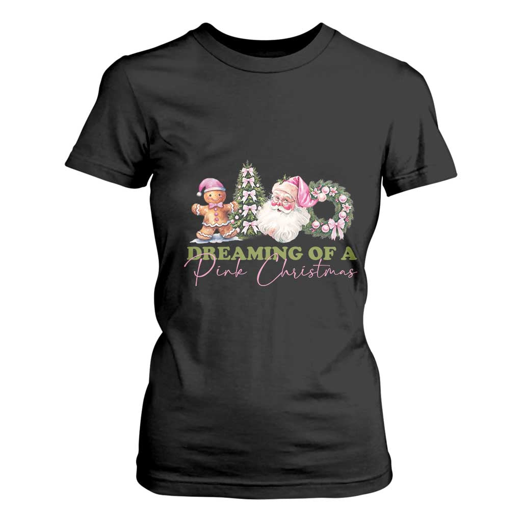 Dreaming Of A Pink Christmas T Shirt For Women TS09 Black Print Your Wear