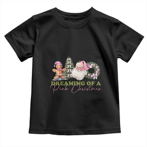 Dreaming Of A Pink Christmas Toddler T Shirt TS09 Black Print Your Wear